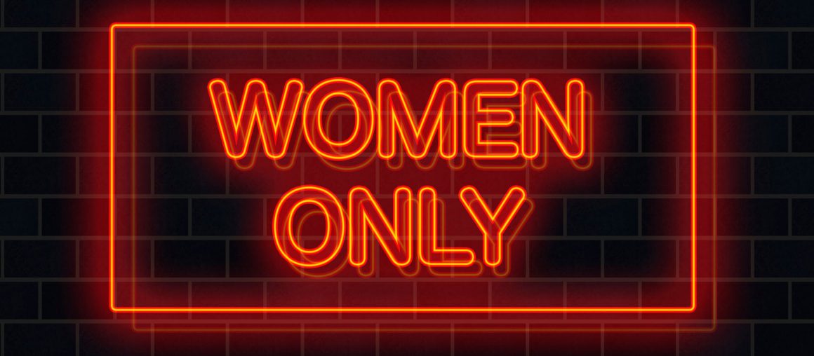 Why is women-only networking still a thing?
