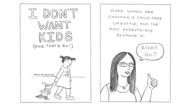 Some people just don't want kids. An artist shows us why that's okay.