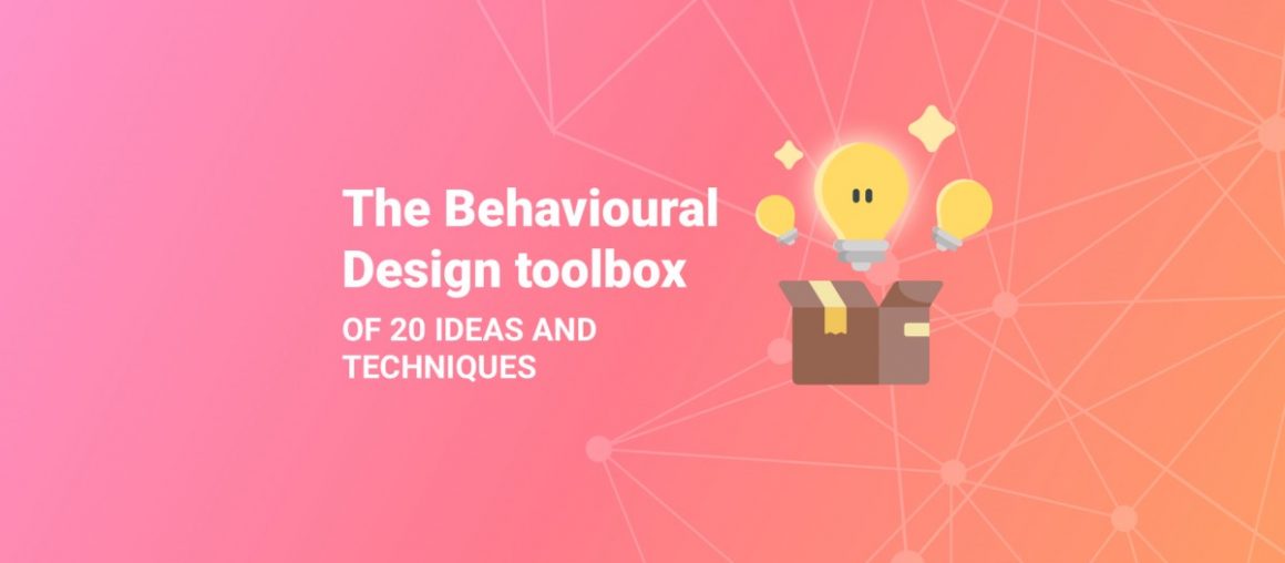 The Behavioural Design toolbox of 20 ideas and techniques