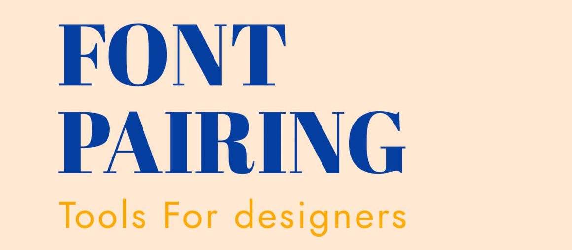 Font Pairing Tools For Designers » CSS Author